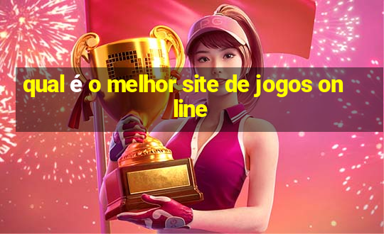 qual é o melhor site de jogos online