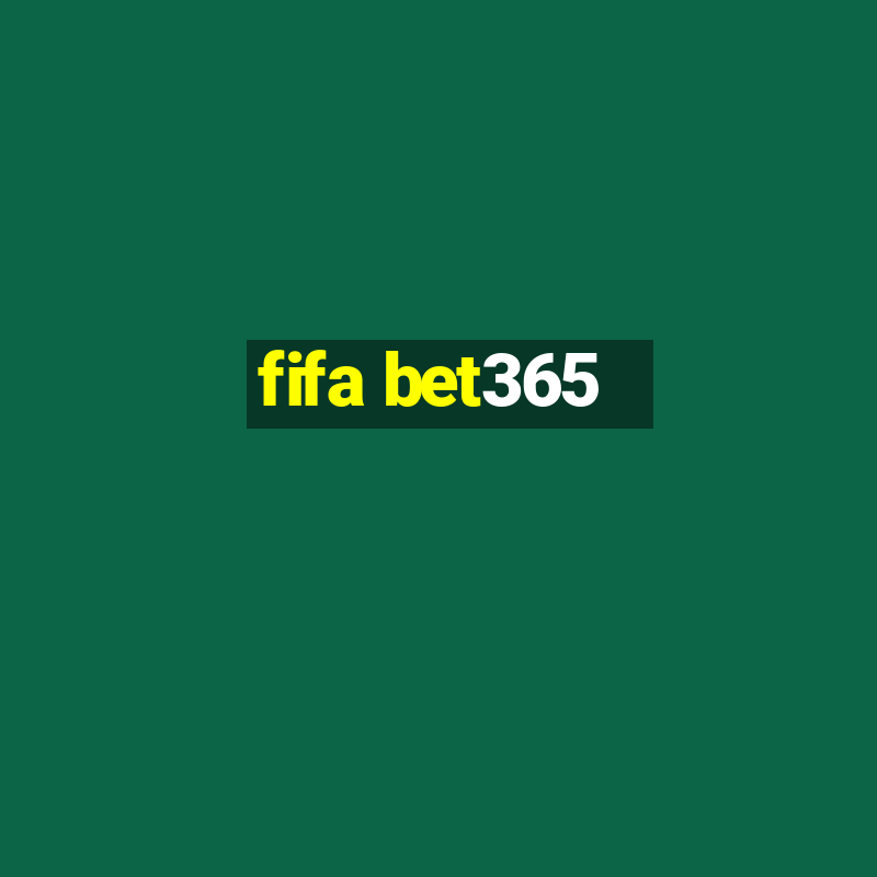 fifa bet365