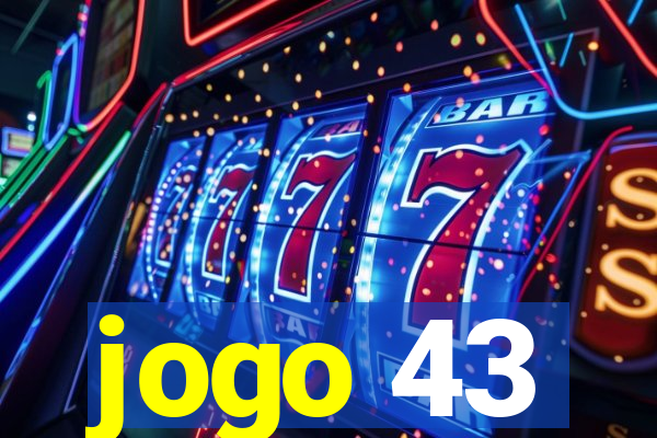 jogo 43