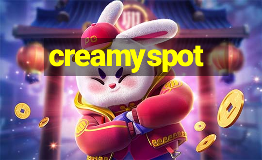 creamyspot