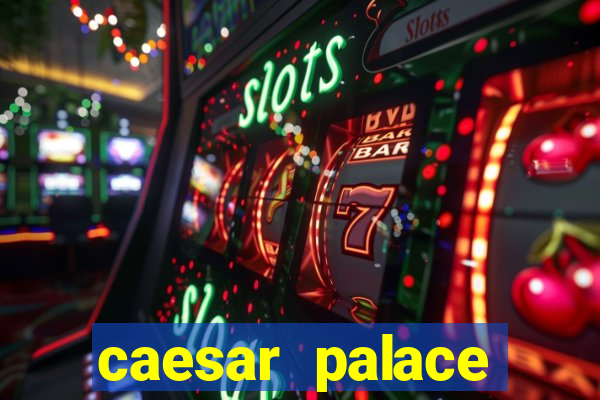 caesar palace online casino