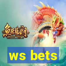 ws bets