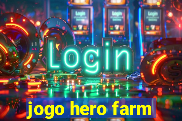 jogo hero farm