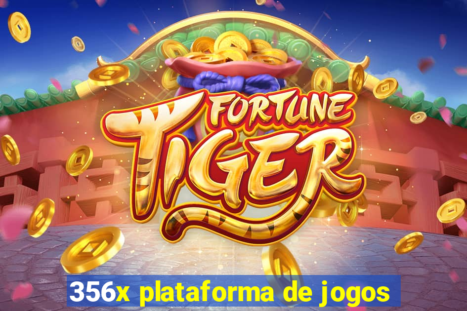 356x plataforma de jogos