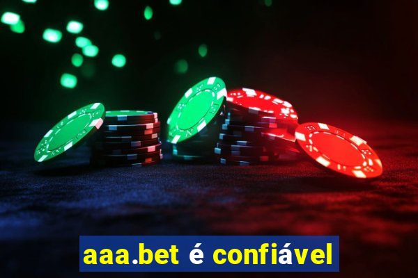 aaa.bet é confiável