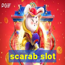 scarab slot