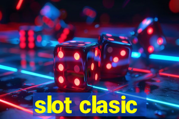 slot clasic