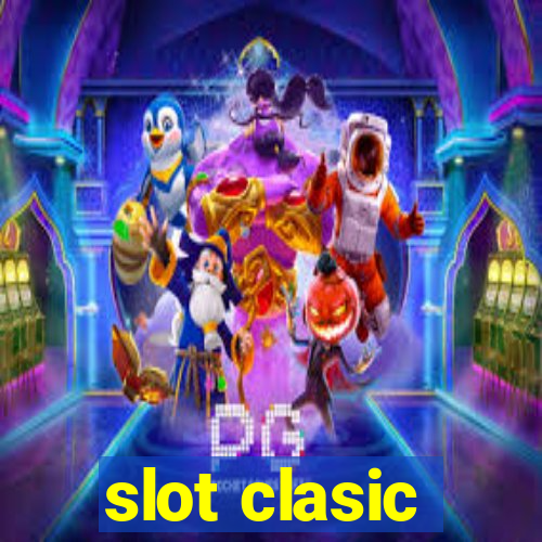 slot clasic