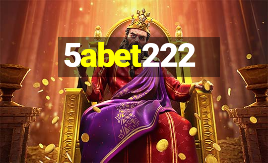 5abet222