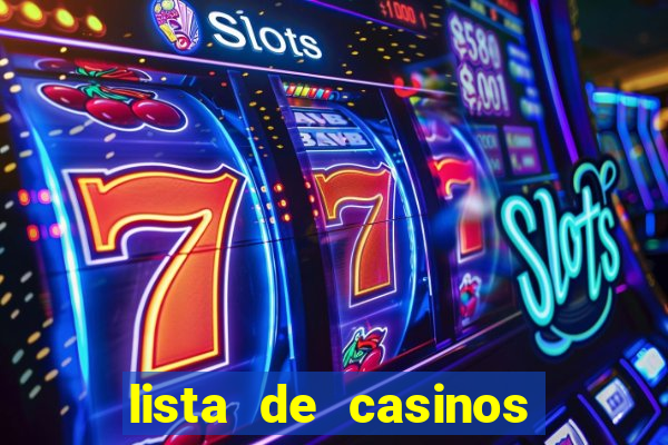 lista de casinos com b么nus gr谩tis