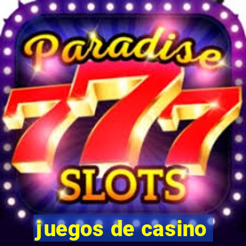 juegos de casino