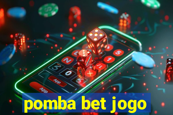 pomba bet jogo