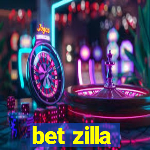 bet zilla