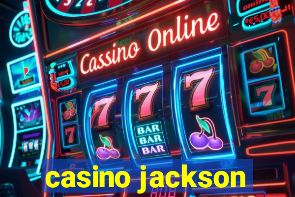 casino jackson