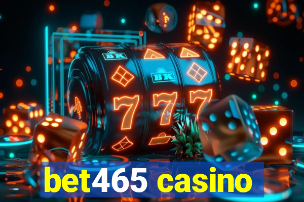 bet465 casino