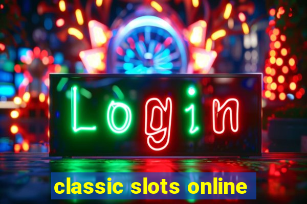 classic slots online