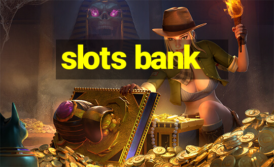 slots bank