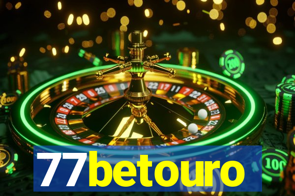 77betouro