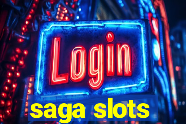 saga slots