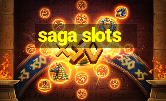 saga slots