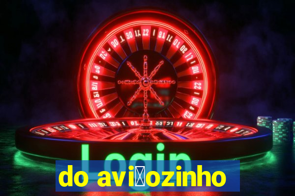 do avi茫ozinho