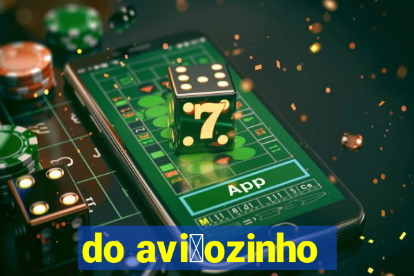 do avi茫ozinho