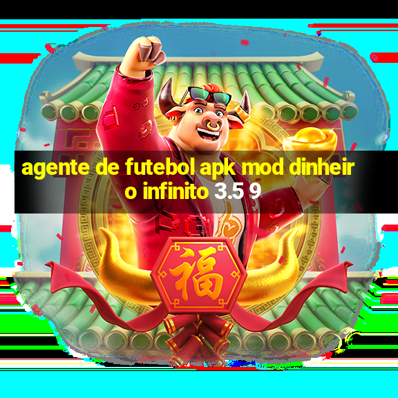 agente de futebol apk mod dinheiro infinito 3.5 9