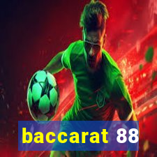 baccarat 88