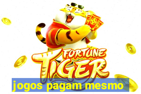 jogos pagam mesmo