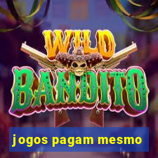 jogos pagam mesmo