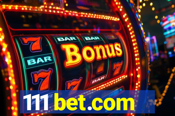 111 bet.com