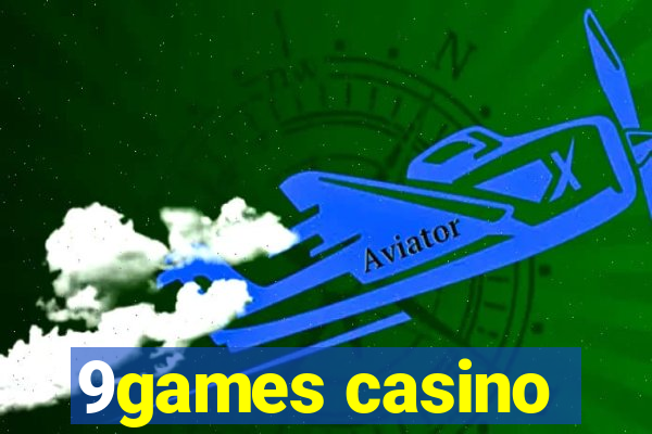 9games casino