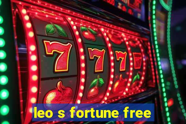 leo s fortune free