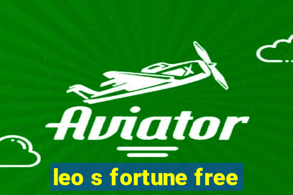 leo s fortune free