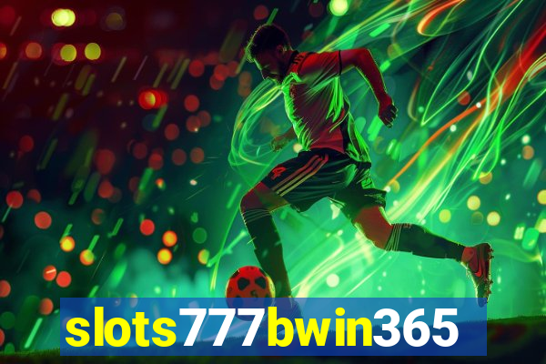 slots777bwin365