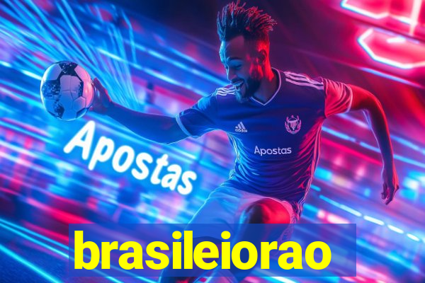 brasileiorao