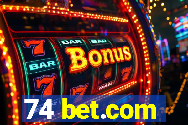 74 bet.com