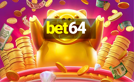 bet64