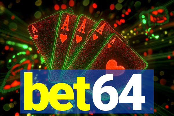 bet64