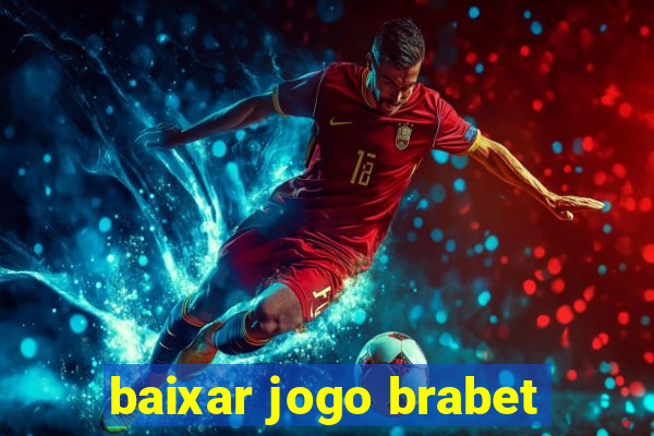 baixar jogo brabet