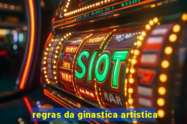 regras da ginastica artistica