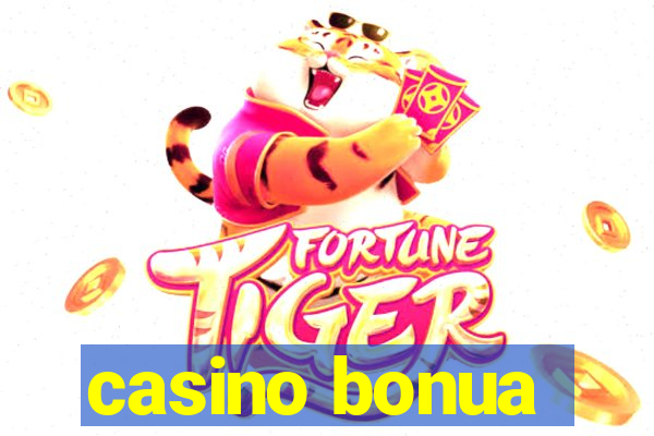 casino bonua