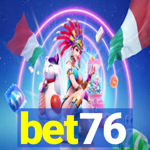 bet76