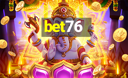 bet76