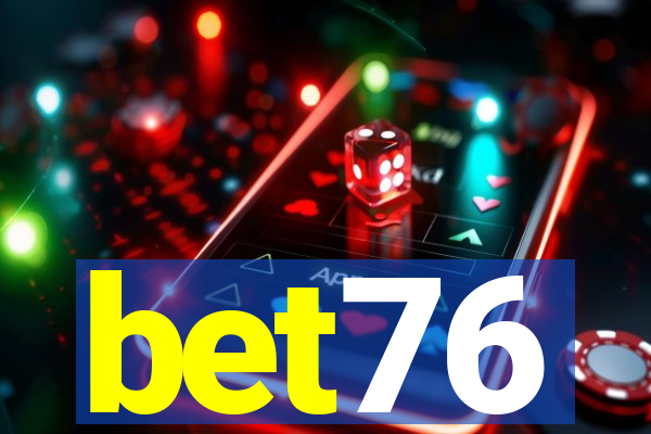 bet76