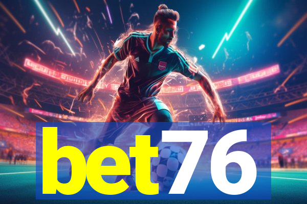 bet76