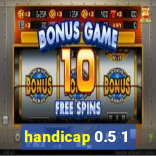 handicap 0.5 1