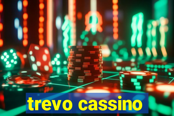 trevo cassino