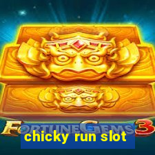 chicky run slot