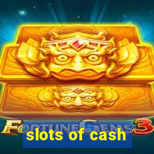 slots of cash